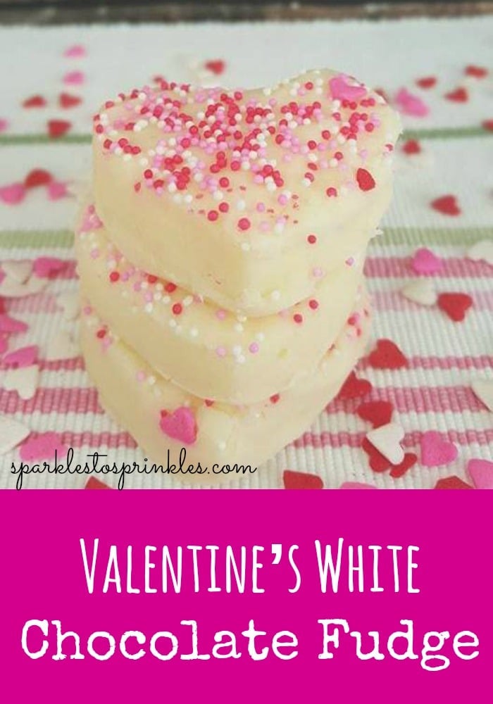 Valentine s White Chocolate Fudge Sparkles To Sprinkles