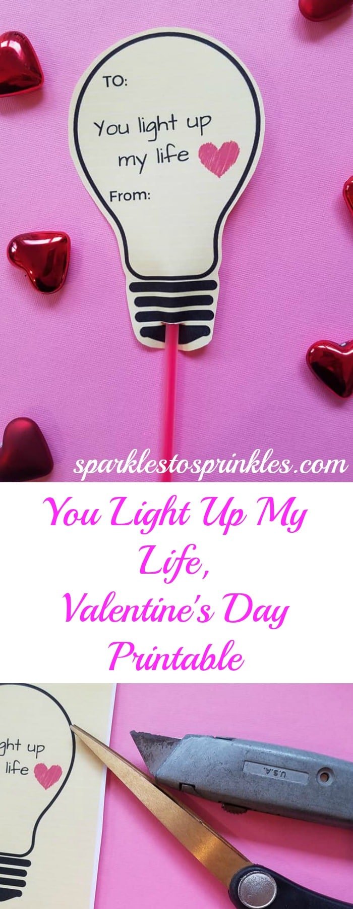 You Light Up My Life Valentine s Day Printable Sparkles To Sprinkles you-light-up-my-life-valentine-s-day-printable-sparkles-to-sprinkles