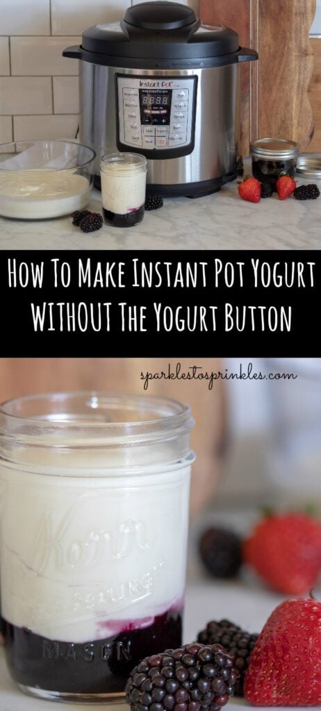 How To Make Instant Pot Yogurt WITHOUT The Yogurt Button