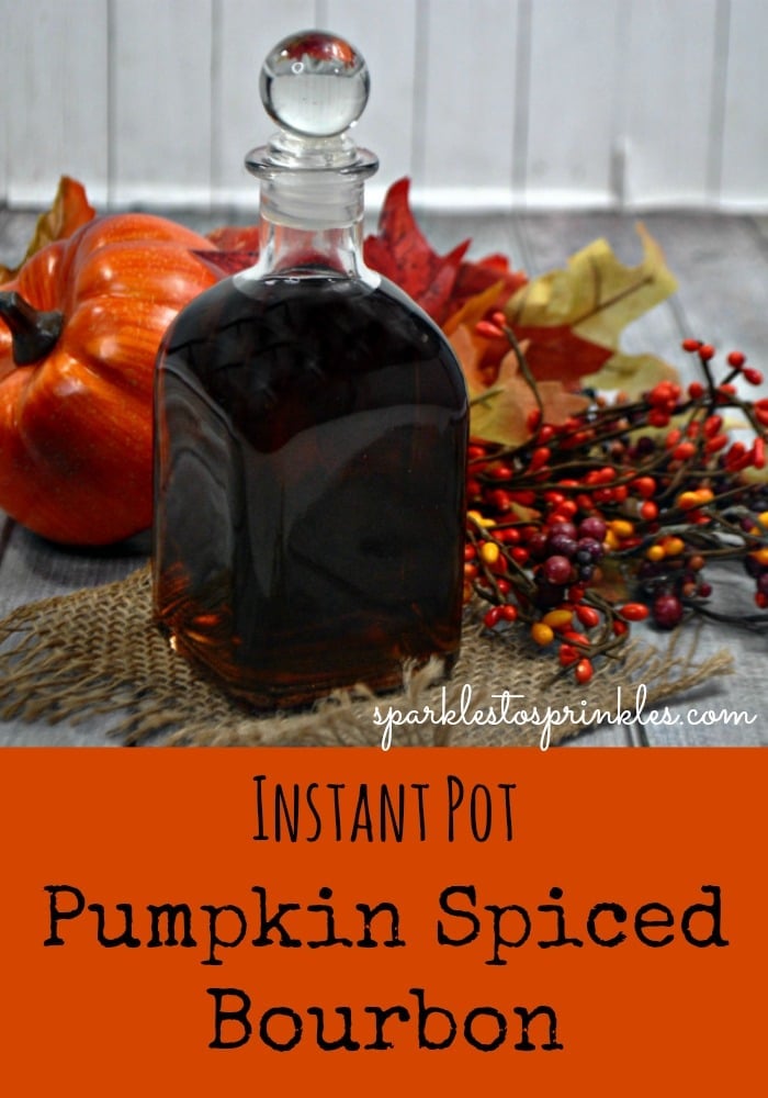 Instant Pot Pumpkin Spiced Bourbon