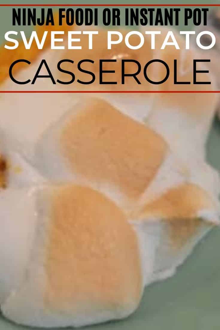 Ninja Foodi or Instant Pot Sweet Potato Casserole Sparkles to Sprinkles