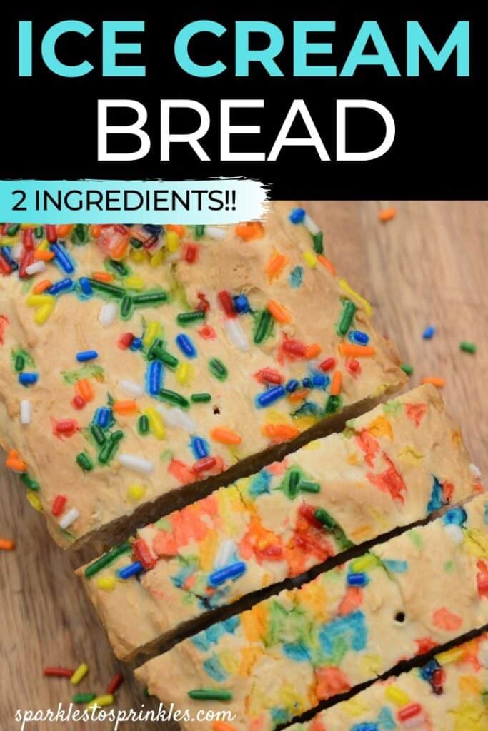 Ice Cream Bread