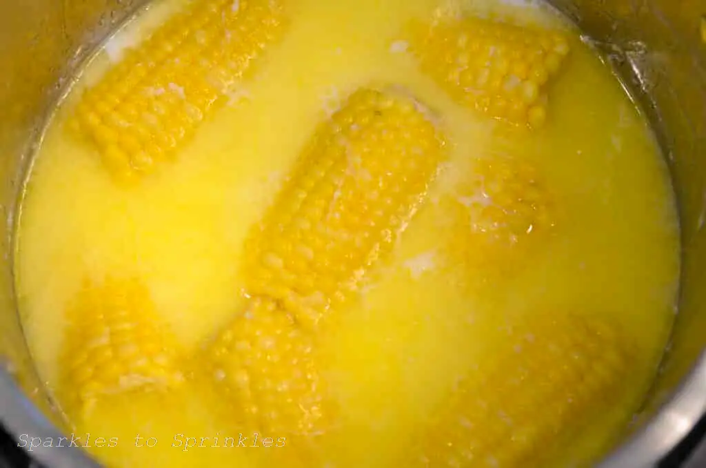 Instant Pot Corn On The Cob With Milk Butter Sparkles To Sprinkles