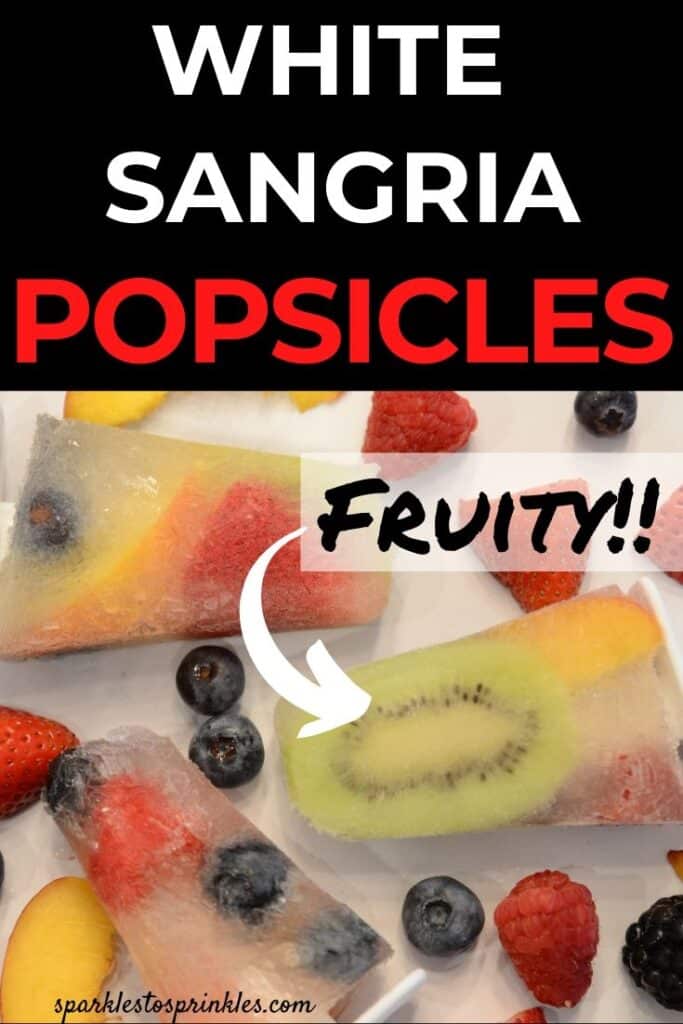 white wine sangria popsicles