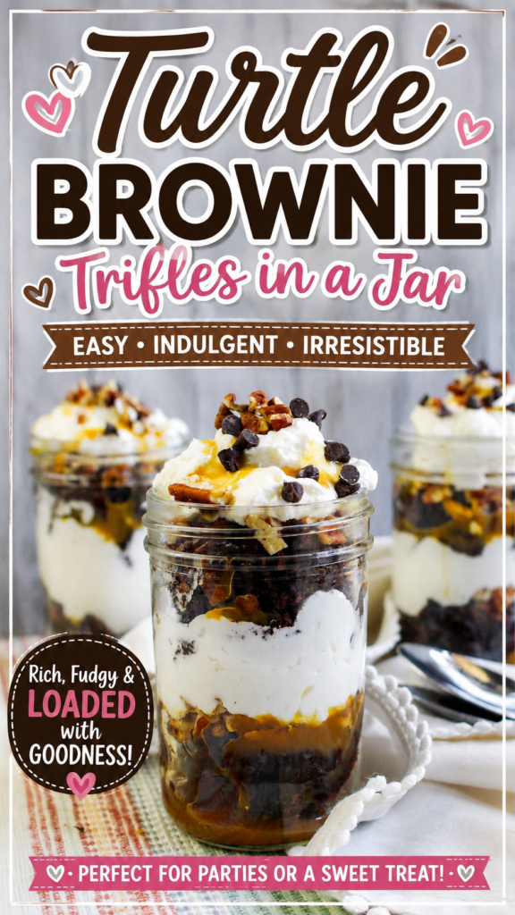 turtle brownie trifles in a jar pin new