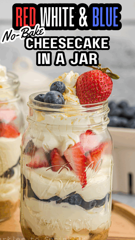 red white and blue no bake cheesecake in a jar long pin