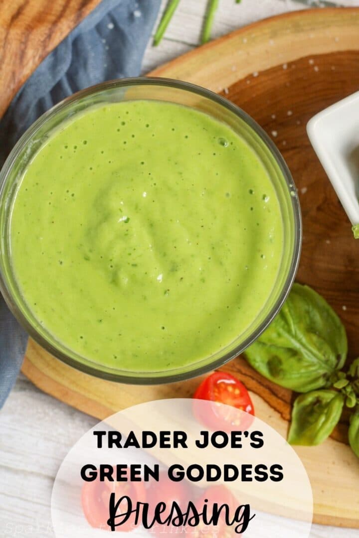 Trader Joe’s Green Goddess Dressing Recipe Sparkles to Sprinkles